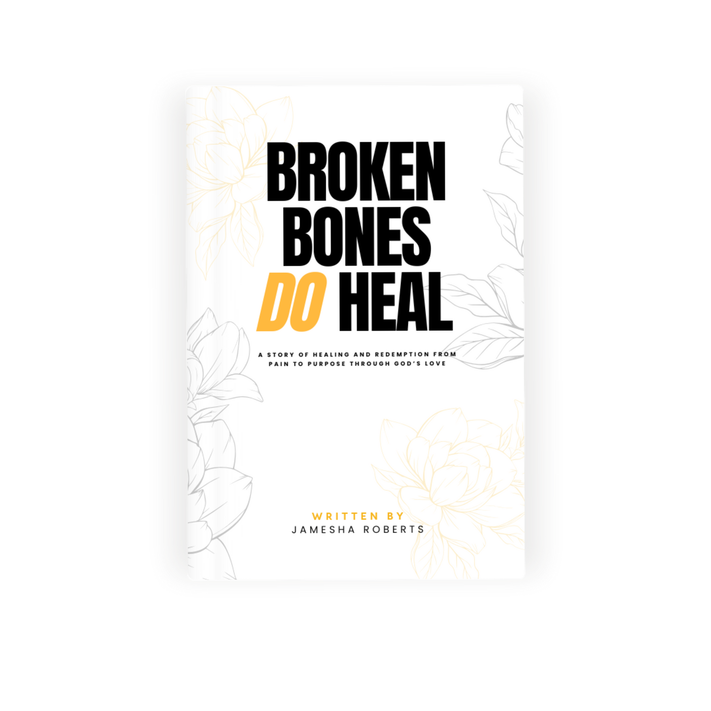 Book cover of 'Broken Bones Do Heal' with text and minimal design